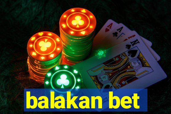 balakan bet